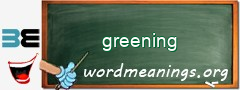 WordMeaning blackboard for greening